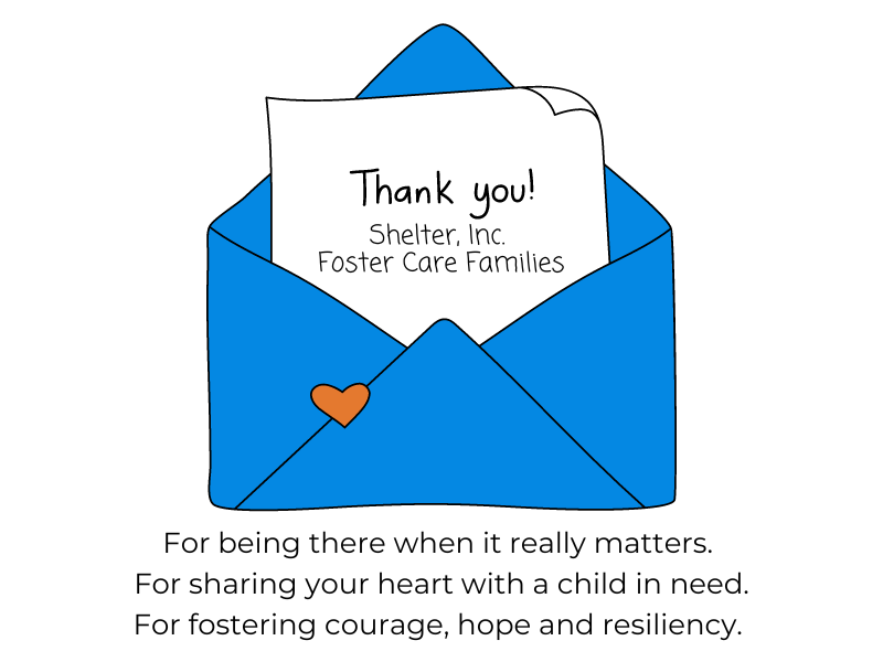 Thank%20you%20Shelter%2C%20Inc_%20Foster%20Care%20Families%20(1).png